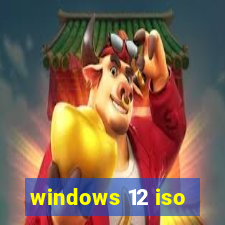 windows 12 iso